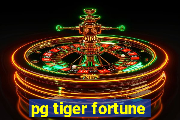 pg tiger fortune